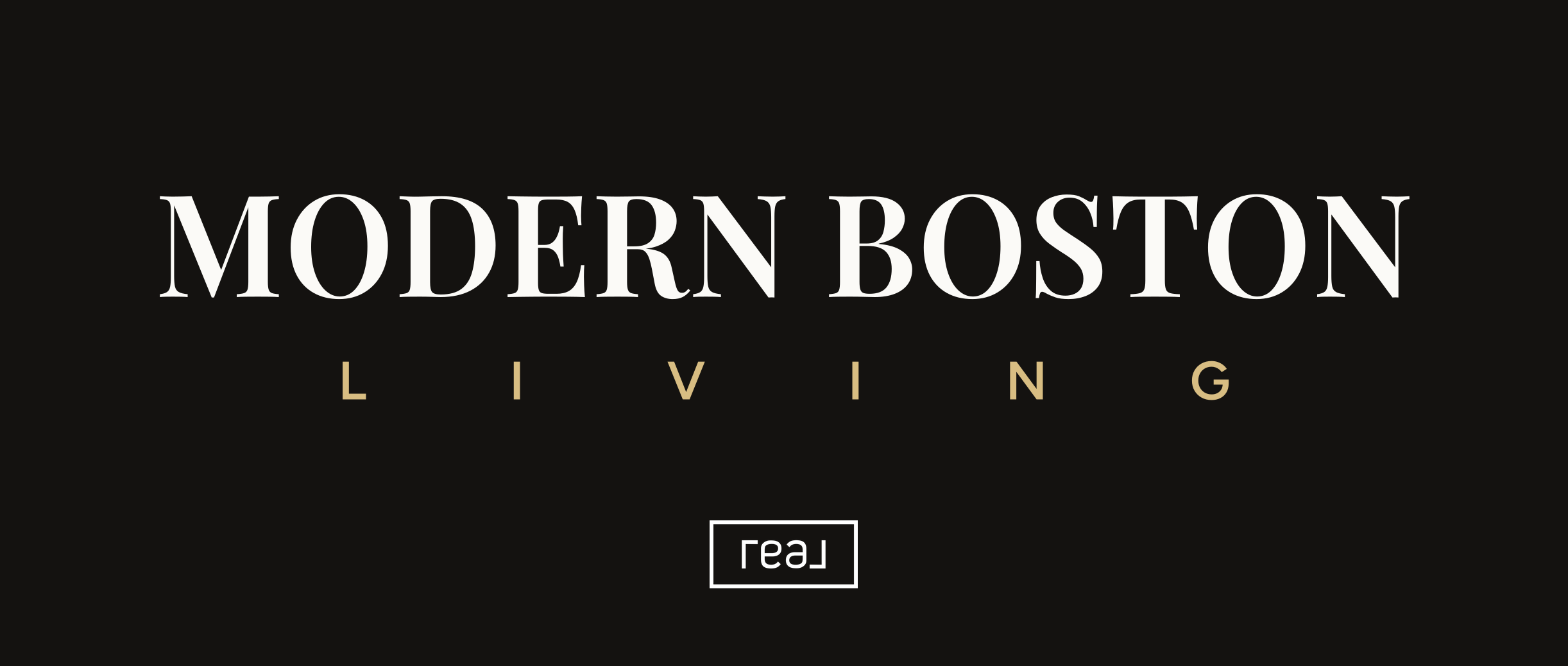 Modern Boston Living, brokered by Real