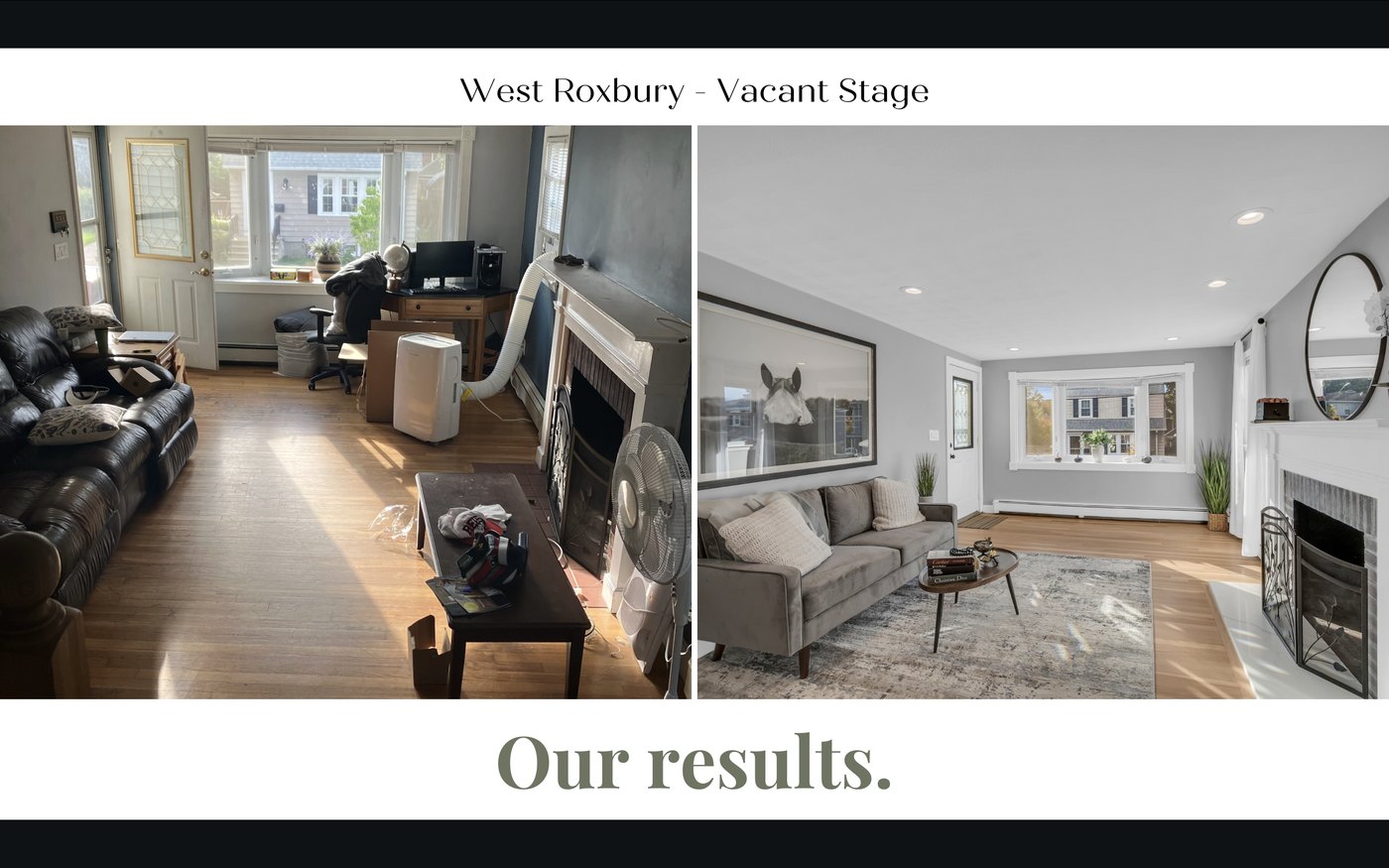 Before and after staging of a living room in West Roxbury, MA